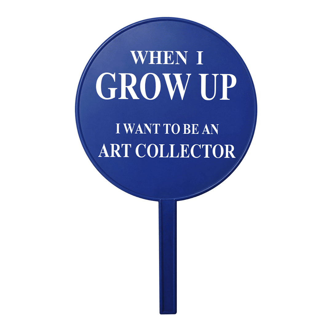 When I Grow Up I want to be an art collector